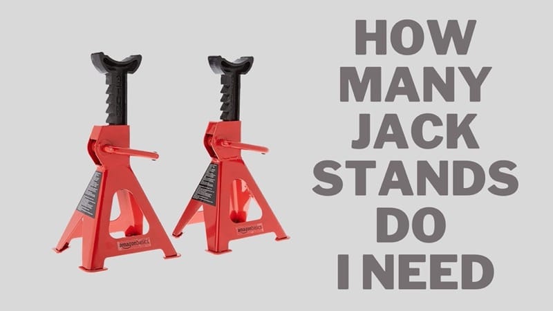 How Many jack stands do  i need